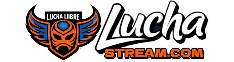 LUCHASTREAM